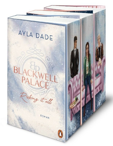 Buchcover und Innenansicht für das Buch: Dade, A: Blackwell Palace. Wanting it all