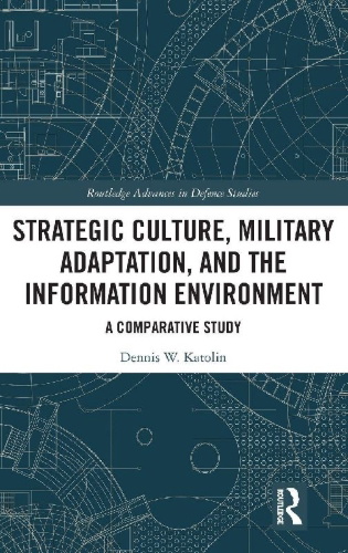 Buchcover und Innenansicht für das Buch: Strategic Culture, Military Adaptation, and the Information Environment