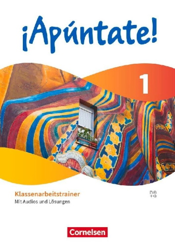 Buchcover und Innenansicht für das Buch: ¡Apúntate! Band 1 - Klassenarbeitstrainer mit Audios und Lösungen
