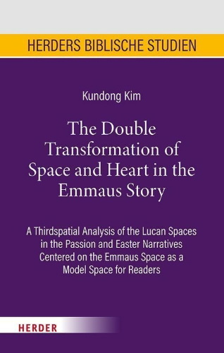 Buchcover und Innenansicht für das Buch: The Double Transformation of Space and Heart in the Emmaus Story