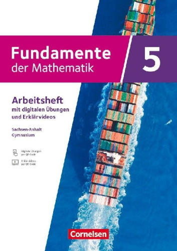 Buchcover und Innenansicht für das Buch: Fundamente der Mathematik 5. Schuljahr - Sachsen-Anhalt ab 2024 - Arbeitsheft zum Schulbuch mit Erklärfilmen und digitalen Übungen