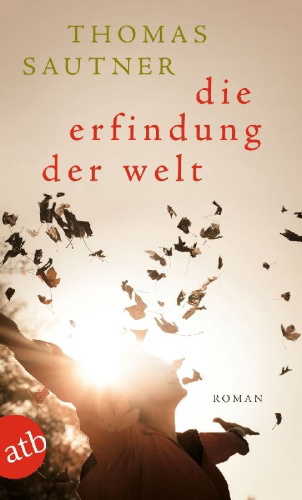 Buchcover und Innenansicht für das Buch: Die Erfindung der Welt