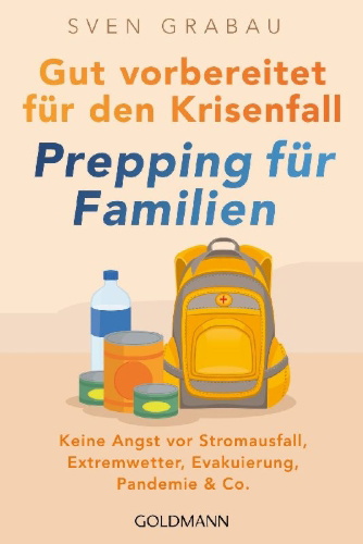 Buchcover und Innenansicht für das Buch: Gut vorbereitet für den Krisenfall - Prepping für Familien