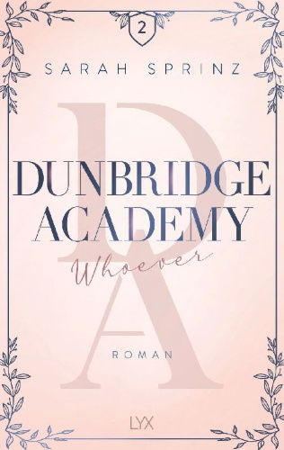 Buchcover und Innenansicht für das Buch: Dunbridge Academy - Whoever
