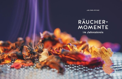 Buchcover und Innenansicht für das Buch: Räuchermomente im Jahreskreis