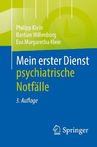 Buchcover und Innenansicht für das Buch: Mein erster Dienst - psychiatrische Notfälle