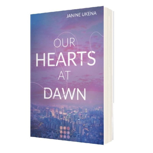 Buchcover und Innenansicht für das Buch: Our Hearts at Dawn (Seoul Dreams 2)