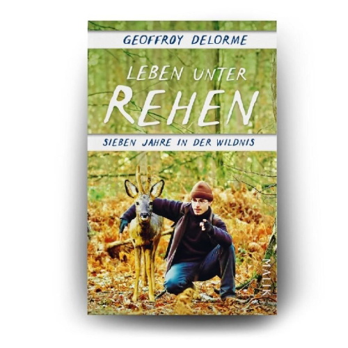 Buchcover und Innenansicht für das Buch: L'homme-chevreuil. Sept ans de vie sauvage