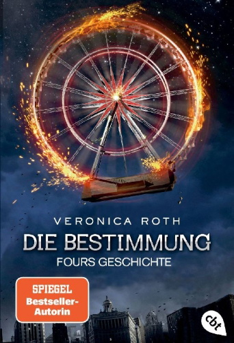Buchcover und Innenansicht für das Buch: Die Bestimmung - Fours Geschichte