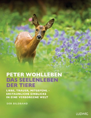 Buchcover und Innenansicht für das Buch: Das Seelenleben der Tiere. Der Bildband
