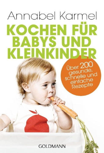 Buchcover und Innenansicht für das Buch: Annabel Karmel's New Complete Baby and Toddler Meal Planner