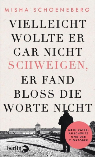Buchcover und Innenansicht für das Buch: Vielleicht wollte er gar nicht schweigen, er fand bloß die Worte nicht