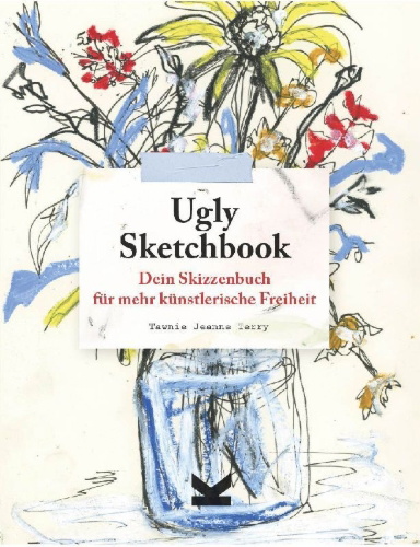 Buchcover und Innenansicht für das Buch: The Ugly Sketchbook