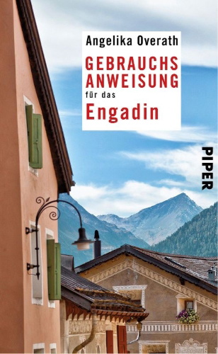 Buchcover und Innenansicht für das Buch: Gebrauchsanweisung für das Engadin