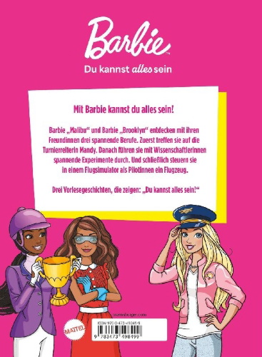 Buchcover und Innenansicht für das Buch: Barbie - Du kannst alles sein! Barbie als Turnierreiterin, Forscherin und Pilotin. Drei Geschichten zum Vorlesen