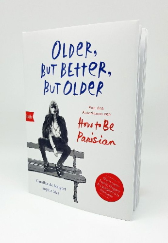 Buchcover und Innenansicht für das Buch: How to be Parisian. Older but better but older