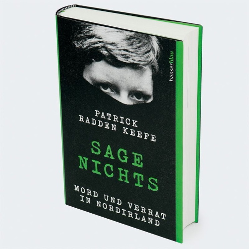 Buchcover und Innenansicht für das Buch: Say Nothing: A True Story Of Murder and Memory In Northern Ireland