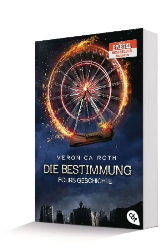 Buchcover und Innenansicht für das Buch: Die Bestimmung - Fours Geschichte
