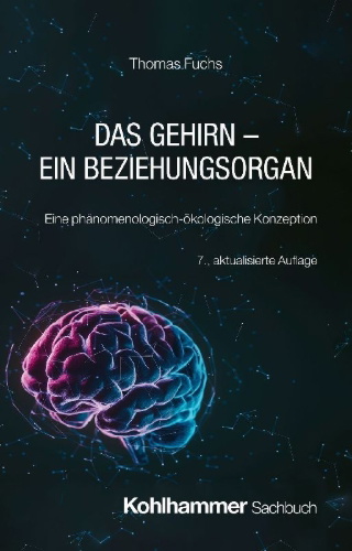 Buchcover und Innenansicht für das Buch: Das Gehirn - ein Beziehungsorgan
