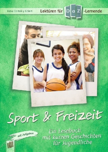 Buchcover und Innenansicht für das Buch: Lektüren für DaZ-Lerner - Sport & Freizeit