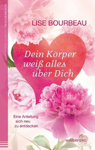 Buchcover und Innenansicht für das Buch: Dein Körper weiß alles über Dich
