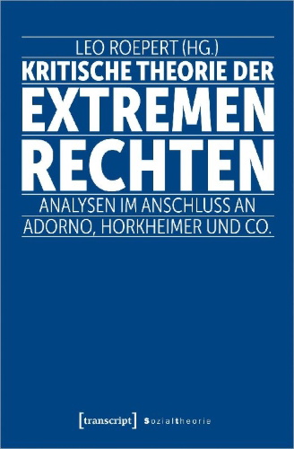 Buchcover und Innenansicht für das Buch: Kritische Theorie der extremen Rechten