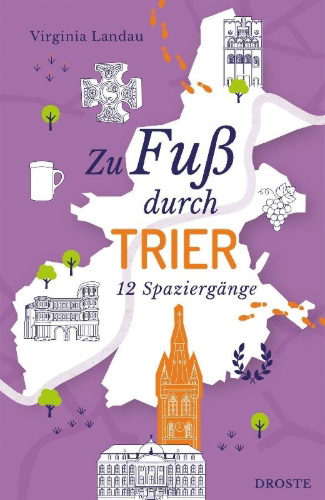 Buchcover und Innenansicht für das Buch: Zu Fuß durch Trier