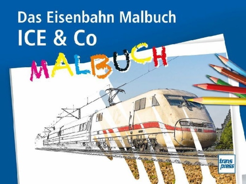 Buchcover und Innenansicht für das Buch: ICE & Co Das Eisenbahn-Malbuch