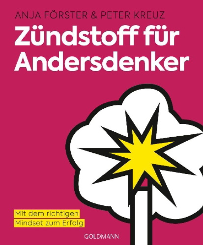 Buchcover und Innenansicht für das Buch: Zündstoff für Andersdenker