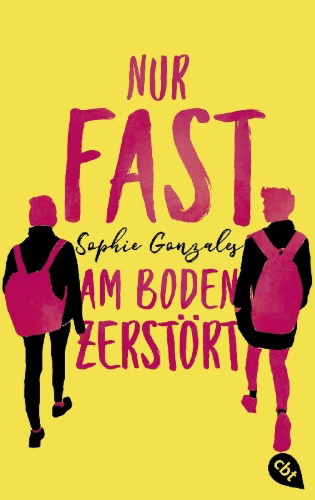 Buchcover und Innenansicht für das Buch: Nur fast am Boden zerstört