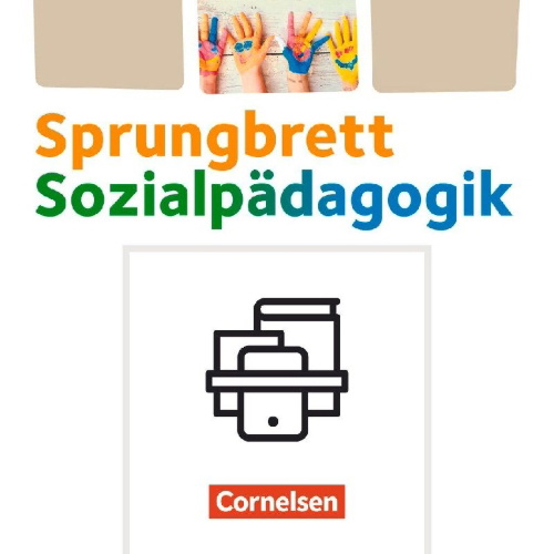 Buchcover und Innenansicht für das Buch: Sprungbrett Sozialpädagogik. Sozialpädagogische Assistenzkräfte - Theorie und Praxis - Schülerbücher im Paket