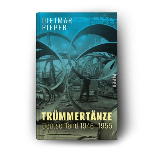 Buchcover und Innenansicht für das Buch: Trümmertänze: Deutschland 1946-1955