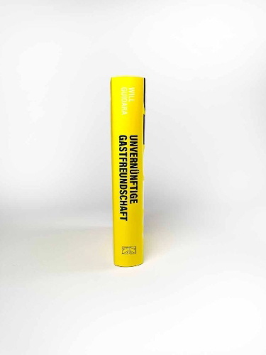 Buchcover und Innenansicht für das Buch: Unvernünftige Gastfreundschaft
