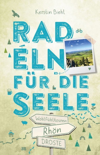 Buchcover und Innenansicht für das Buch: Rhön. Radeln für die Seele