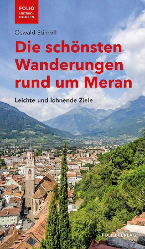 Buchcover und Innenansicht für das Buch: Die schönsten Wanderungen rund um Meran
