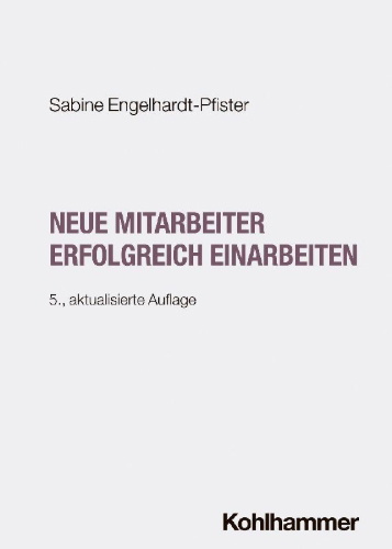 Buchcover und Innenansicht für das Buch: Neue Mitarbeiter erfolgreich einarbeiten