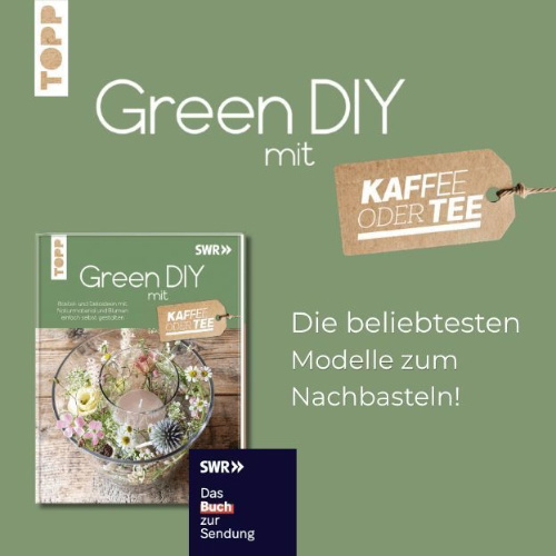 Buchcover und Innenansicht für das Buch: Green DIY mit Kaffee oder Tee