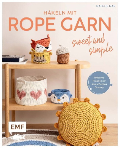 Buchcover und Innenansicht für das Buch: Häkeln mit Rope-Garn super easy - Sweet & Simple