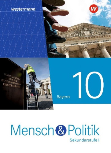 Buchcover und Innenansicht für das Buch: Mensch und Politik SI 10. Schulbuch. Für Gymnasien in Bayern
