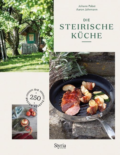 Buchcover und Innenansicht für das Buch: Die Steirische Küche