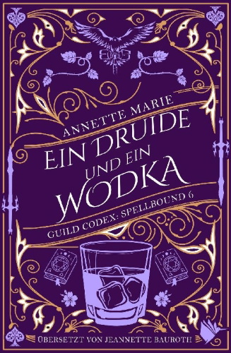 Buchcover und Innenansicht für das Buch: Druid Vices and a Vodka