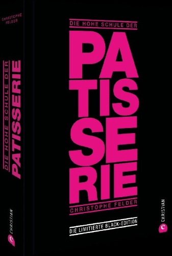 Buchcover und Innenansicht für das Buch: Die hohe Schule der Patisserie