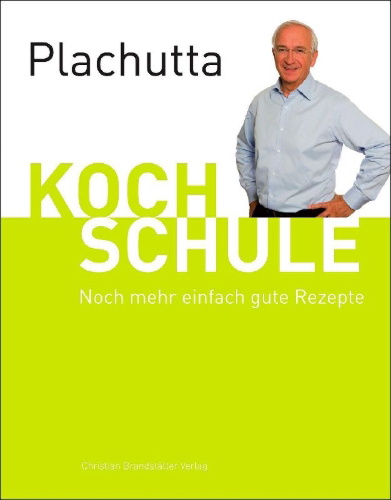Buchcover und Innenansicht für das Buch: Plachutta Kochschule 2